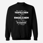 Schwarzes Sweatshirt Teufelchen im Blut, Engelchen im Herzen, Wahnsinn im Kopf Design, Lustiges Sweatshirt