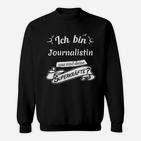 Superkräfte Journalistin Sweatshirt