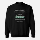 Tiroler und Steirer Spruch Sweatshirt in Schwarz, Humorvolles Sweatshirt