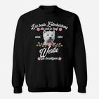 Westie Meine Beste Entscheidung Sweatshirt