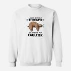 Andere Gehen Zur Therapie Sloth Sweatshirt