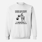 Hunde Machen Mich Glücklich Menschen Sweatshirt
