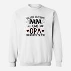 Ich Habe Zwei Titel Papa Und Opa Rm Sweatshirt