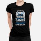 Gamer Frauen Tshirt Niemand ist perfekt, als Gamer nahe dran mit Controller-Design