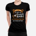 Hau Abi Ich Habe Verriickte Mama Frauen T-Shirt