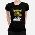 Ich Traume Dass Ich Ein Traktor Frauen T-Shirt