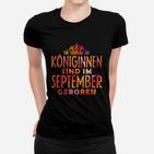 Königinnen Sind Im September Geboren Frauen T-Shirt