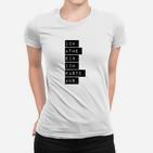 Ichatmeeinichrasteaus Sonderedition Frauen T-Shirt