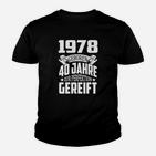 1978 Perfekt Gereift Kinder Tshirt, Schwarz - 40. Geburtstag Feier