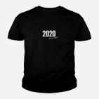 2020 Ich Krieg Da Heim  Kinder T-Shirt