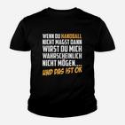 Handball-Fan Kinder Tshirt mit Spruch für Fans, Unisex Schwarzes Tee