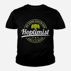 Lustiges Bier Hoptimist Bierlieb Kinder T-Shirt