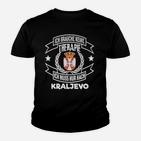 Lustiges Kraljevo Therapie Kinder Tshirt, Keine Therapie Nur Reise Bedarf