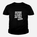 Sechzig Ist Der Geilste Club Der Welt Kinder T-Shirt