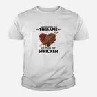 Andere Gehen Zur Therapie Knitting Kinder T-Shirt