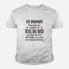Hallo Mama Papa Hut Mir Kinder T-Shirt