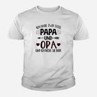 Ich Habe Zwei Titel Papa Und Opa Rm Kinder T-Shirt
