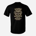 Die Bester Sind Im August Georen T-Shirt