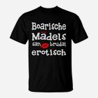 Bayerisches T-Shirt Boarische Mädels san brutal erotisch, Lustiges Statement-Shirt