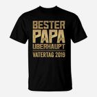 Bester Papa Überhaupt T-Shirt, Vatertag 2019 Lustiges Hemd