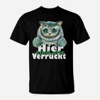 Hier Bin Ich Verrückt Grinsekatze T-Shirt, Cheshire Cat Fanartikel in Schwarz