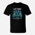 Ich Habe Zwei Tetel Papa Und Stiefvater T-Shirt