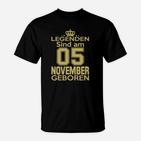 Legenden Sind Am 05 November Geboren T-Shirt
