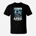 Legenden Werden im April Geboren T-Shirt für Geburtstagsfeier