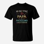 Papa und Stiefvater - Ich Rocke Beide Rollen T-Shirt zum Vatertag