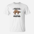 Andere Gehen Zur Therapie Sloth T-Shirt