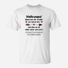 Hallo Papa! Schwangerschaftsankündigung Lustiges T-Shirt für Werdende Väter