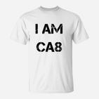 I AM CA8 Personalisiertes Statement T-Shirt in Weiß, Modebewusst