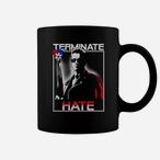 Terminate Hate Mugs