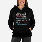 August Girl Hoodies