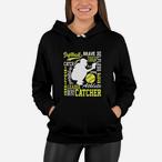 Catcher Hoodies