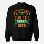 Green Beer Sweatshirts