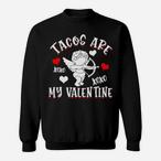 Funny Mexican Food Sweatshirts