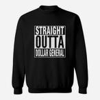 Dollar General Sweatshirts