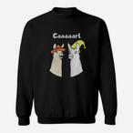Caaaarl Sweatshirts