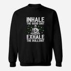 Stoner Sweatshirts