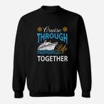 Cruisin' Together Sweatshirts