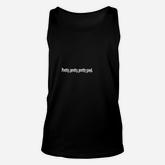 99 Volts Pretty Pretty Pretty Good Men's Unisex Tank Top