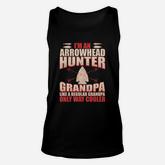 Arrowhead Hunting Funny Arrowhead Hunter Grandpa Gift T-shirt Unisex Tank Top