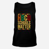 Hbcu Schools Matter Historical Black College Alumni Unisex Tank Top
