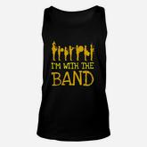 I Am With The Band Marching Band Unisex Tank Top