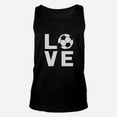 I Love Soccer For Soccer Players Unisex Tank Top