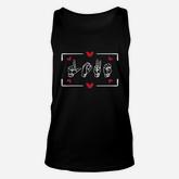 Love Finger Sign Language Asl Valentine's Day Gift For Deaf Unisex Tank Top