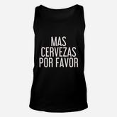 Mas Cervezas Por Favor Unisex Tank Top