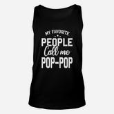 My Favorite People Call Me Pop Pop Unisex Tank Top