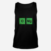 Omg Oh My God Funny Funky Periodic Table Geek Unisex Tank Top